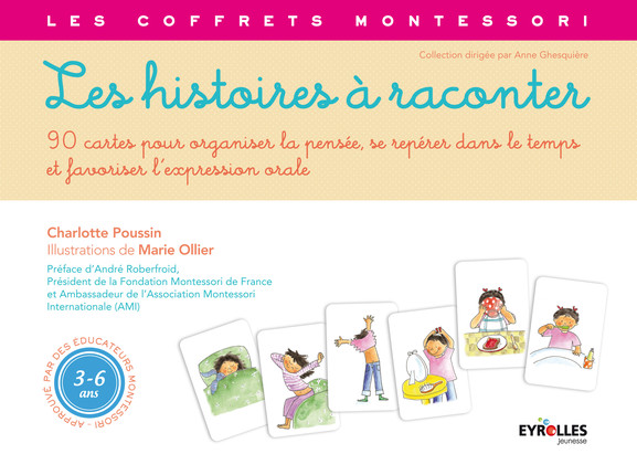 Cadeau enfnat Coffret Les histoires à raconter Montessori Editions Eyrolles Idée cadeaux