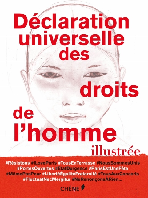 La déclaration universelle des droits de l'homme illustrée Editions Chêne (1)